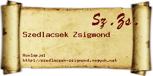 Szedlacsek Zsigmond névjegykártya